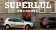 Superlul, the movie
